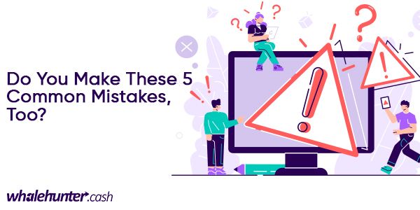 affiliates-mistakes-600x300.jpg.e2419fda3dfb99ae4a3af99862b8bf65.jpg